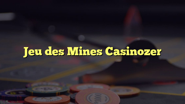 Jeu des Mines Casinozer