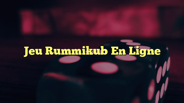 Jeu Rummikub En Ligne