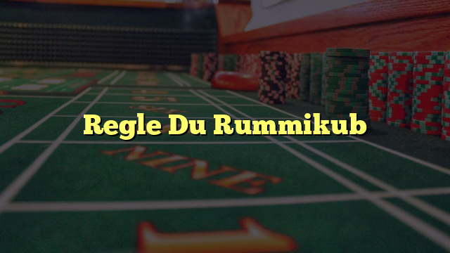 Regle Du Rummikub