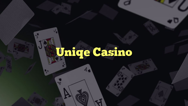 Uniqe Casino