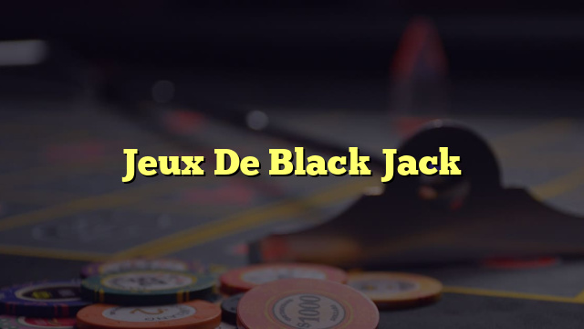 Jeux De Black Jack