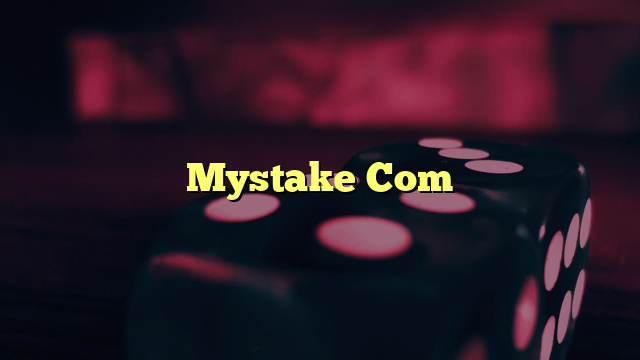 Mystake Com