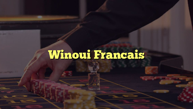 Winoui Francais