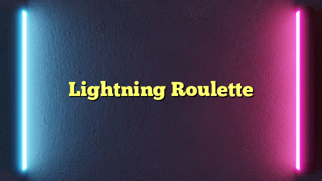 Lightning Roulette