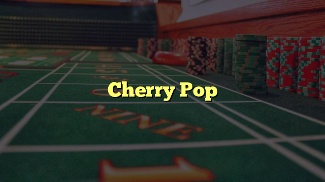 Cherry Pop