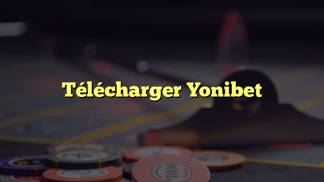 Télécharger Yonibet